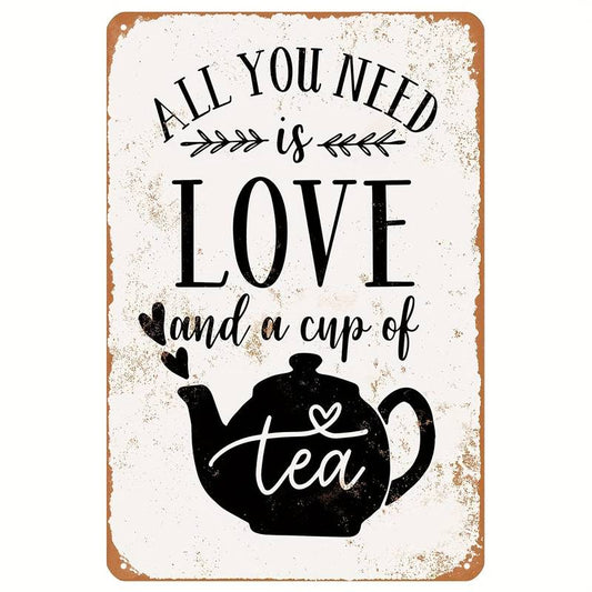 Blechschild - All you need is Love and a Cup of Tea 20x30cm